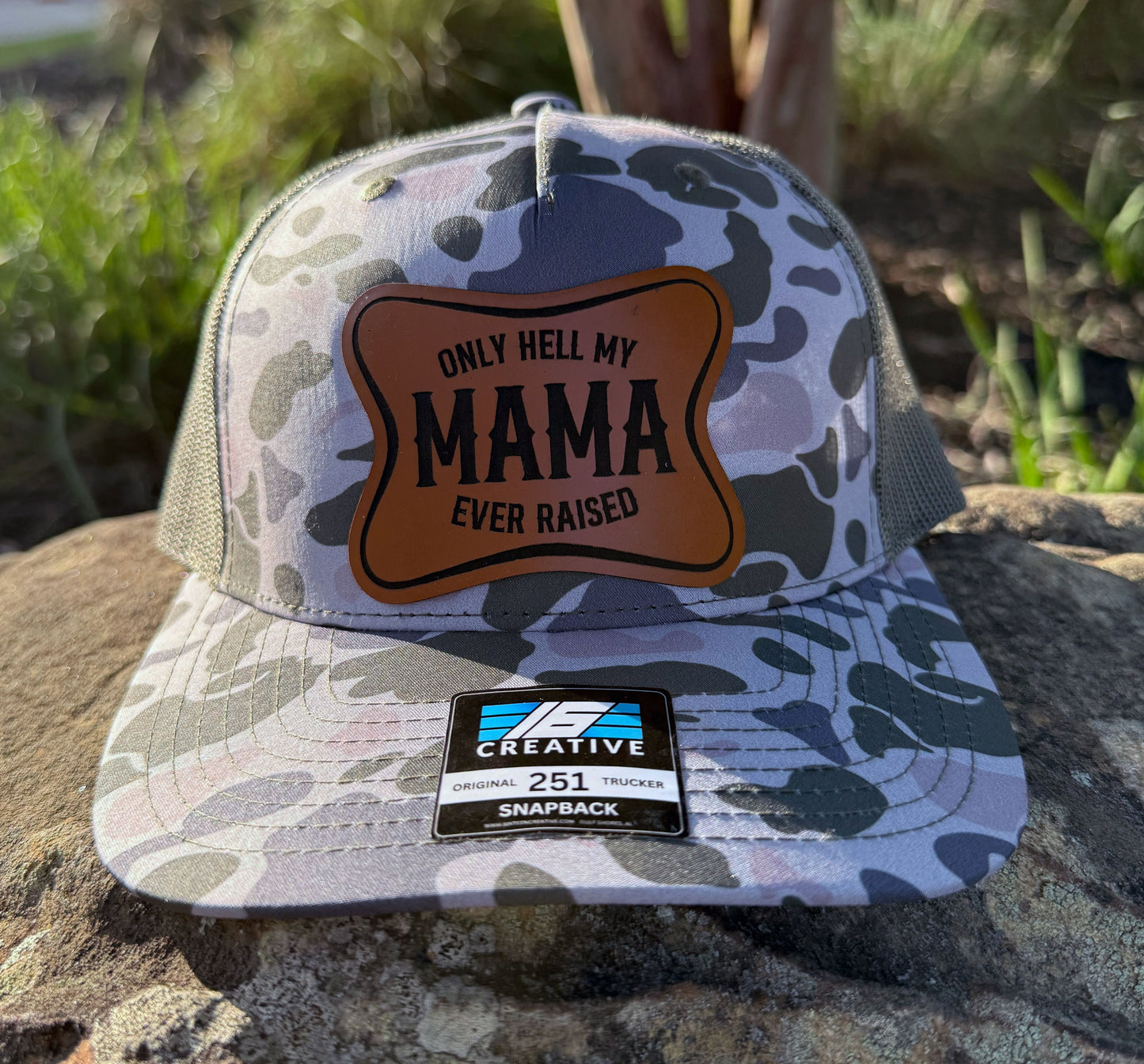 The Only Hell My Mama Ever Raised Patch Hat