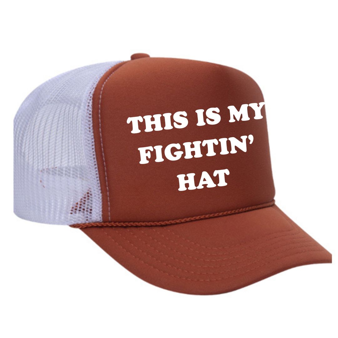 This Is My Fightin' Hat Trucker Hat