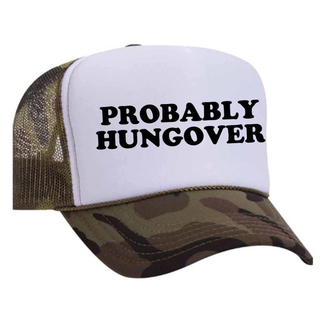 Probably Hungover Trucker Hat