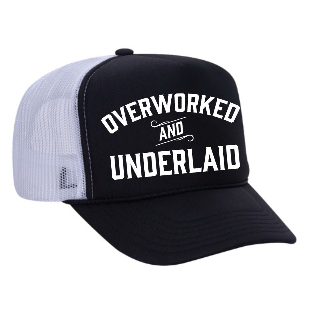 Overworked and Underlaid Trucker Hat
