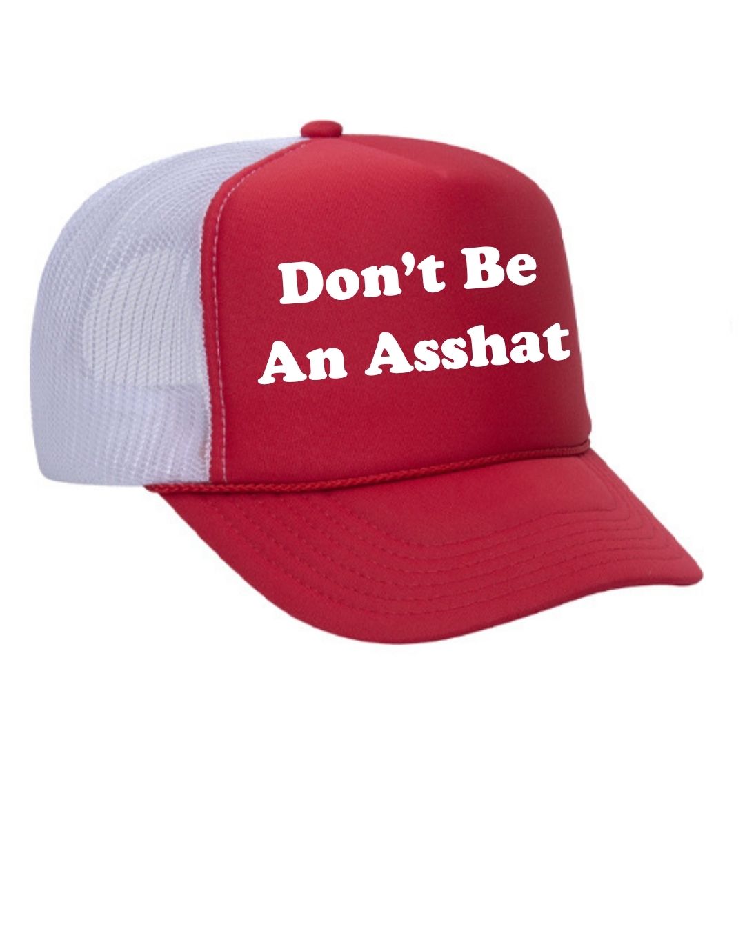 Don't Be An Asshat Trucker Hat