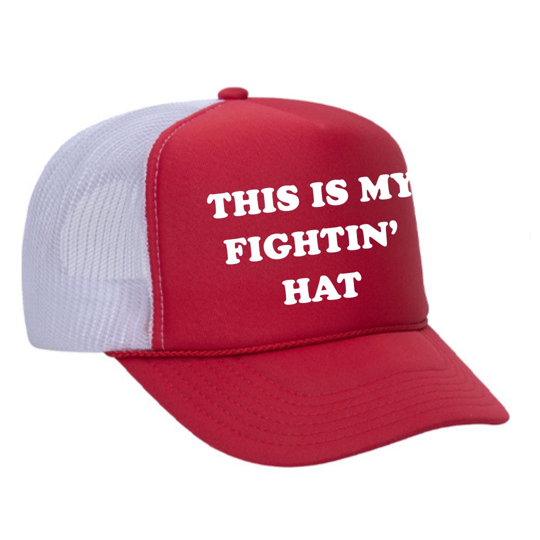 This Is My Fightin' Hat Trucker Hat