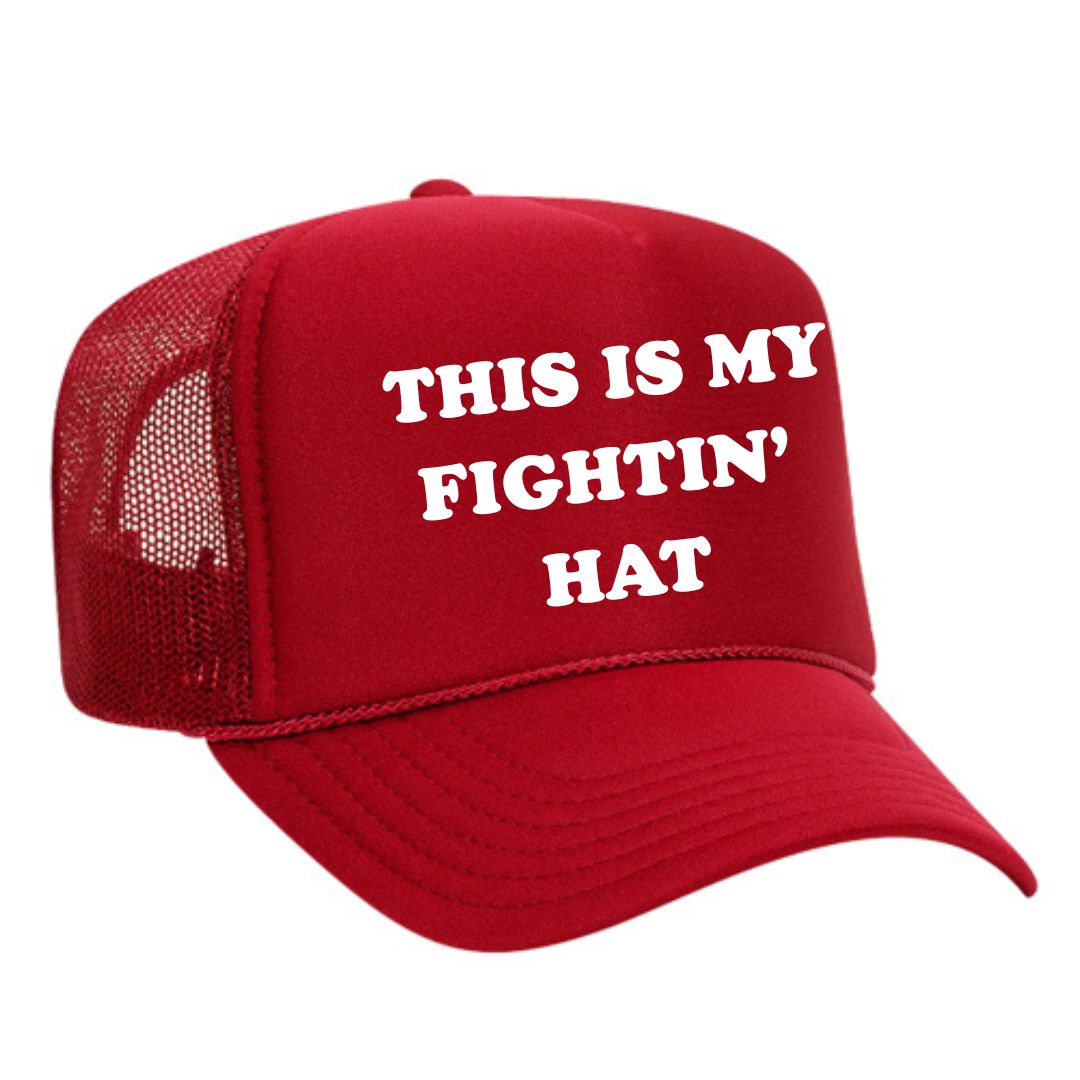 This Is My Fightin' Hat Trucker Hat