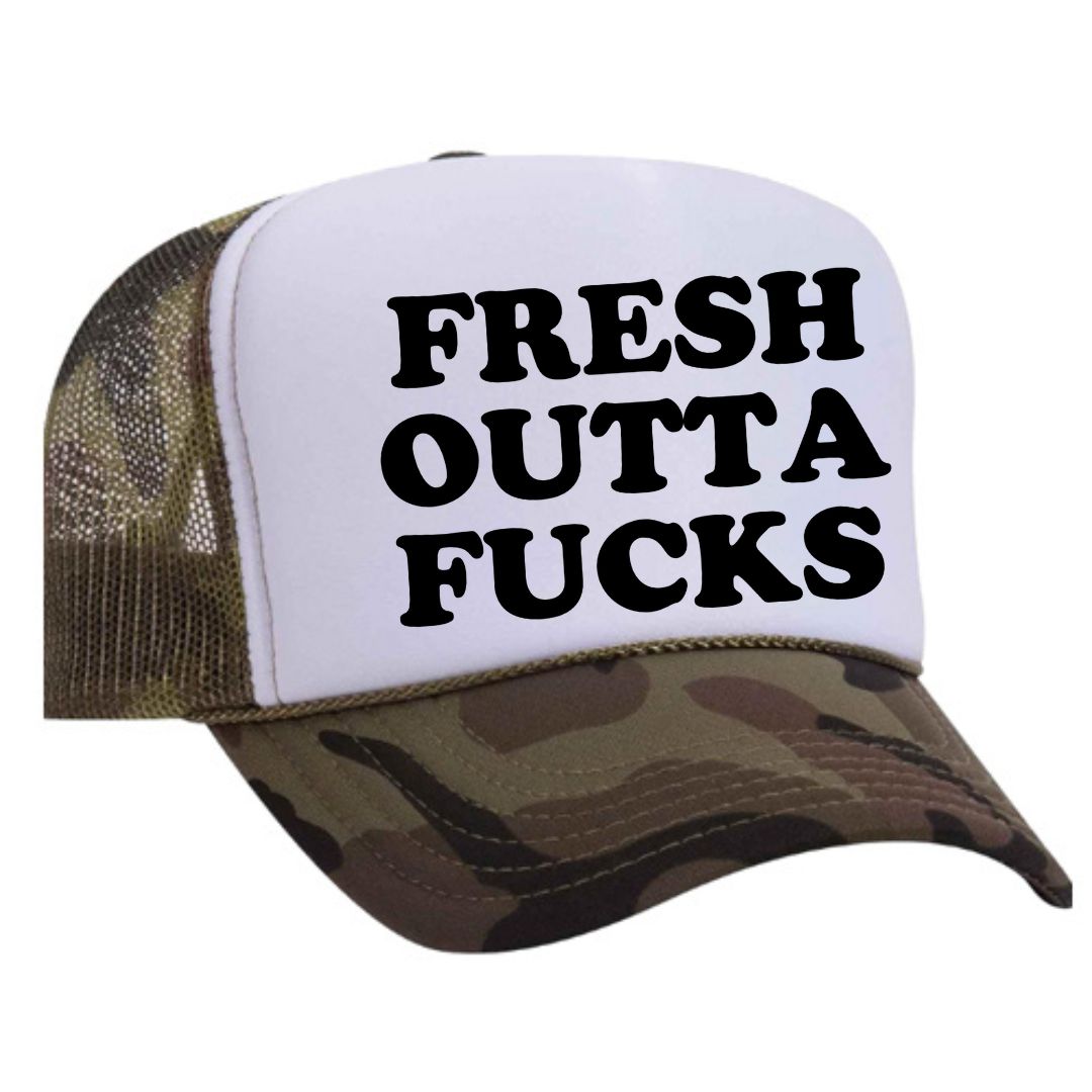 Fresh Outta Fucks Trucker Hat
