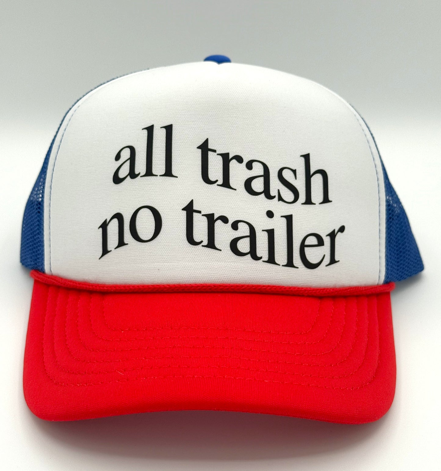 All Trash No Trailer Trucker Hat