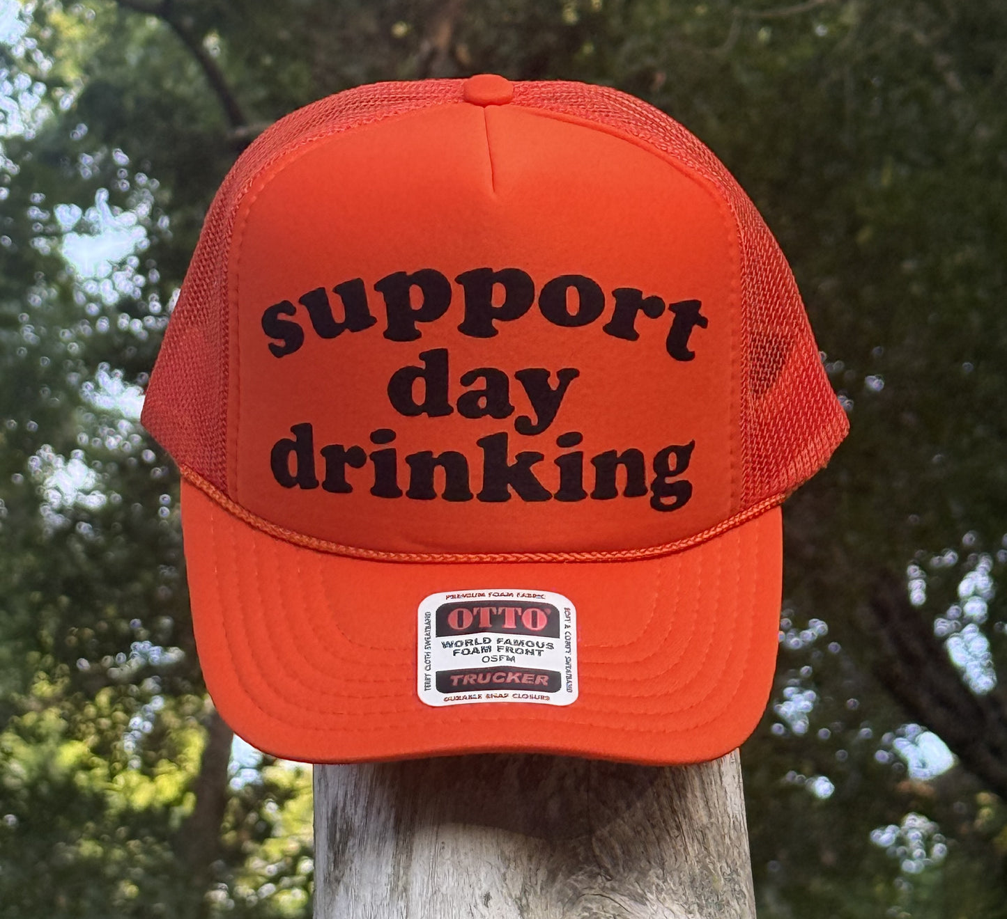 Support Day Drinking Trucker Hat