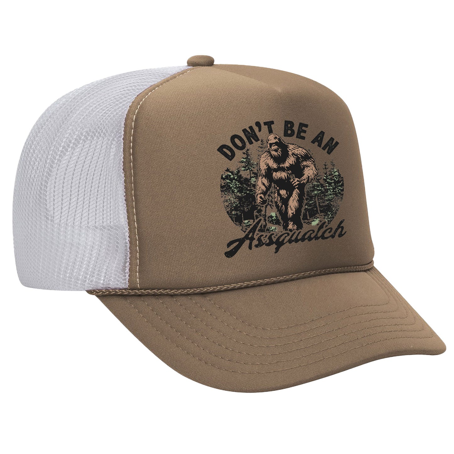 Don't Be An Assquatch Trucker Hat