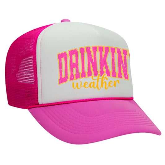 Drinkin' Weather Trucker Hat