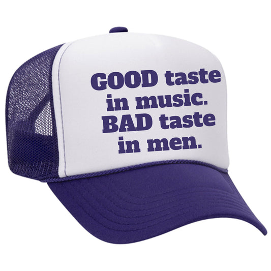 Good Taste In Music Trucker Hat