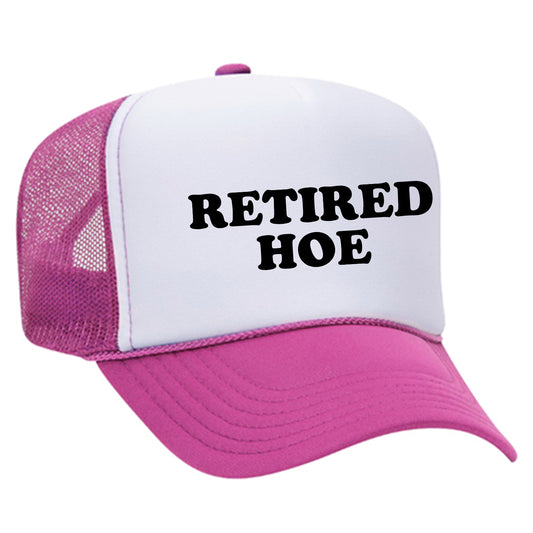 Retired Hoe Trucker Hat