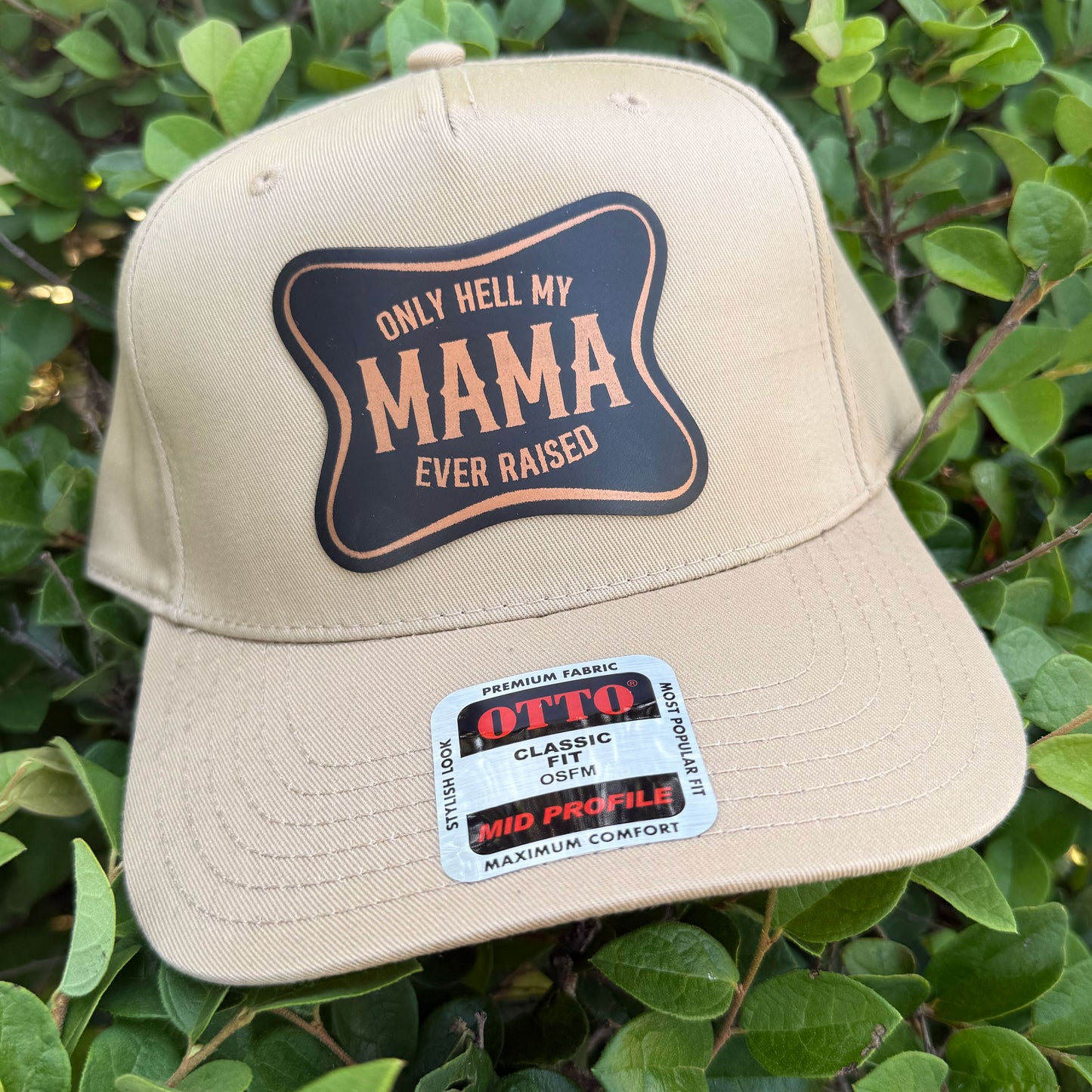 The Only Hell My Mama Ever Raised Patch Hat