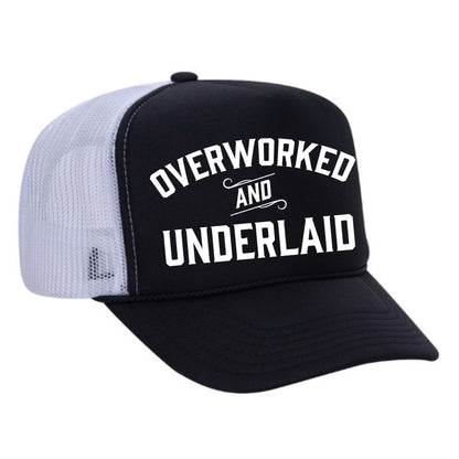 Overworked and Underlaid Trucker Hat
