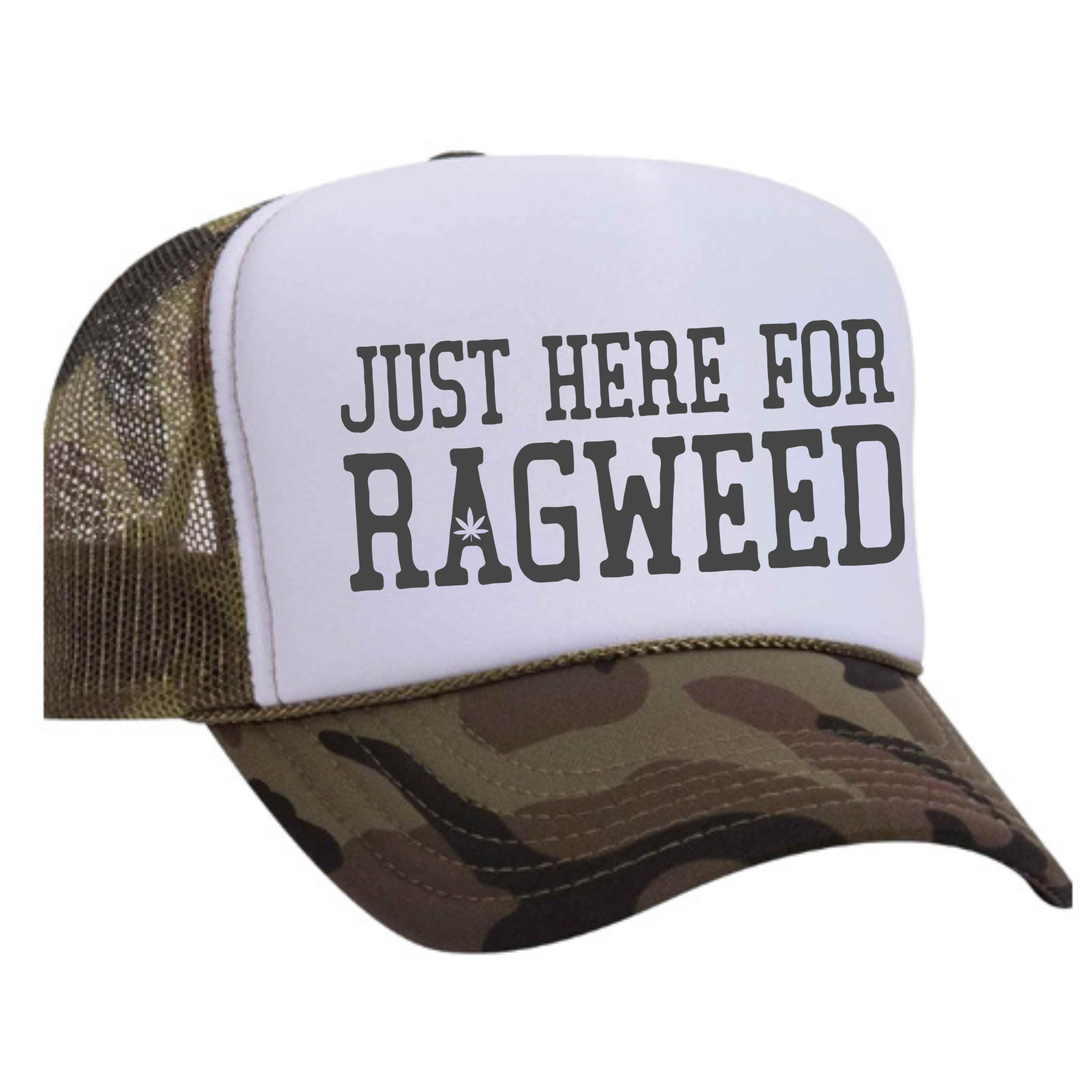 Just Here For Ragweed Trucker Hat