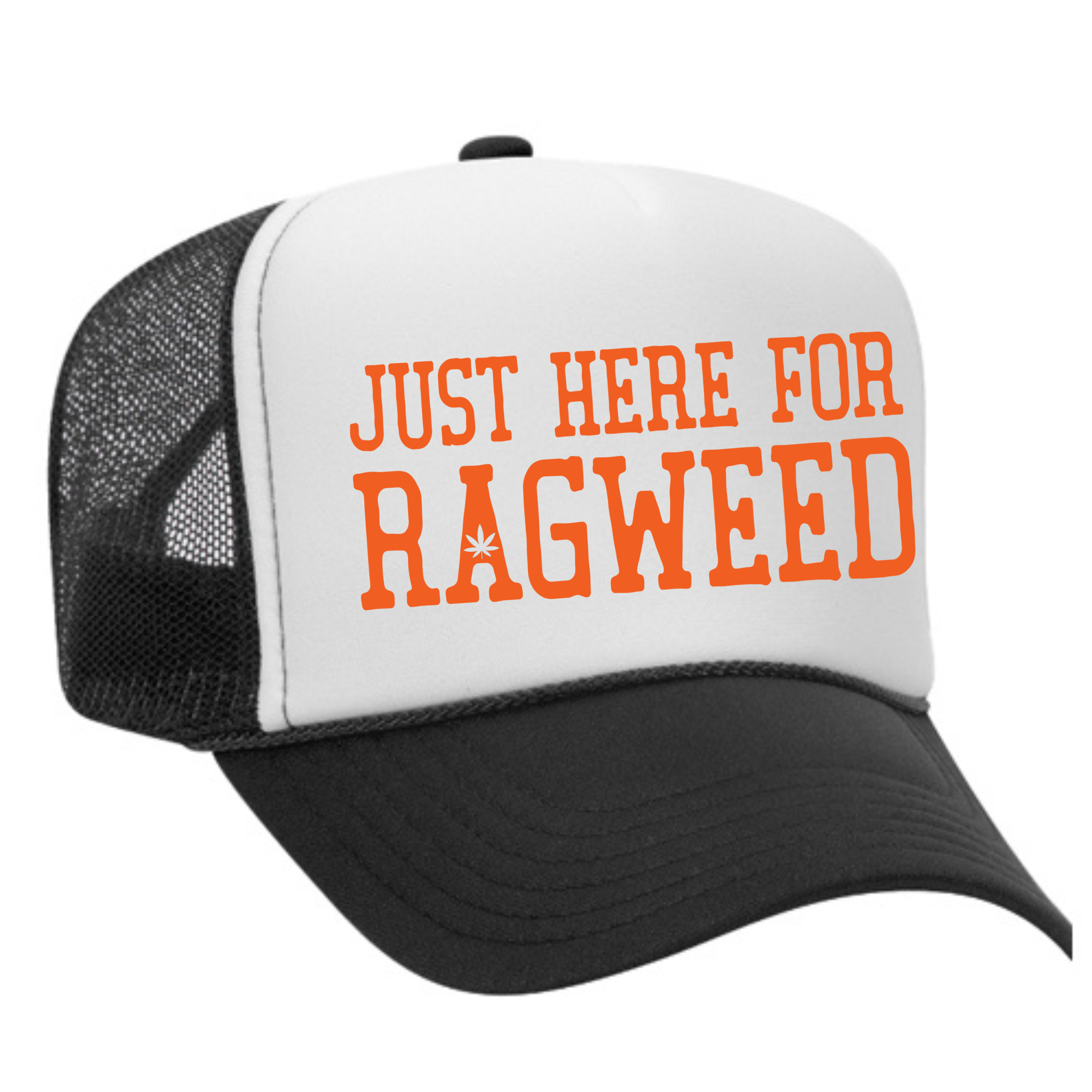Just Here For Ragweed Trucker Hat