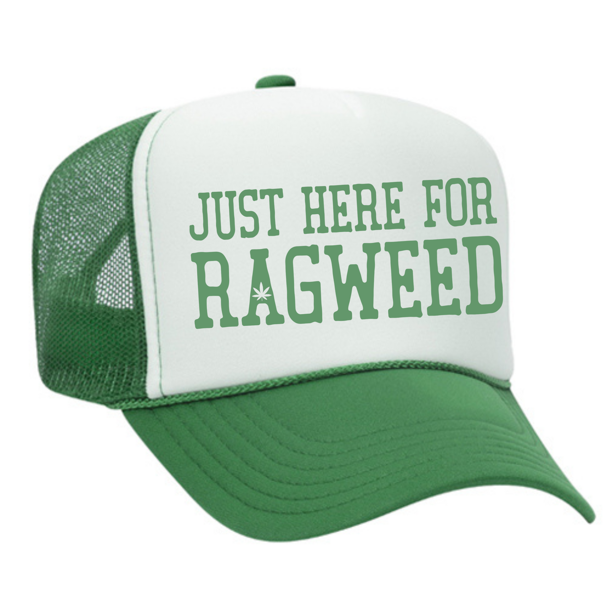 Just Here For Ragweed Trucker Hat