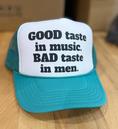 Good Taste In Music Trucker Hat