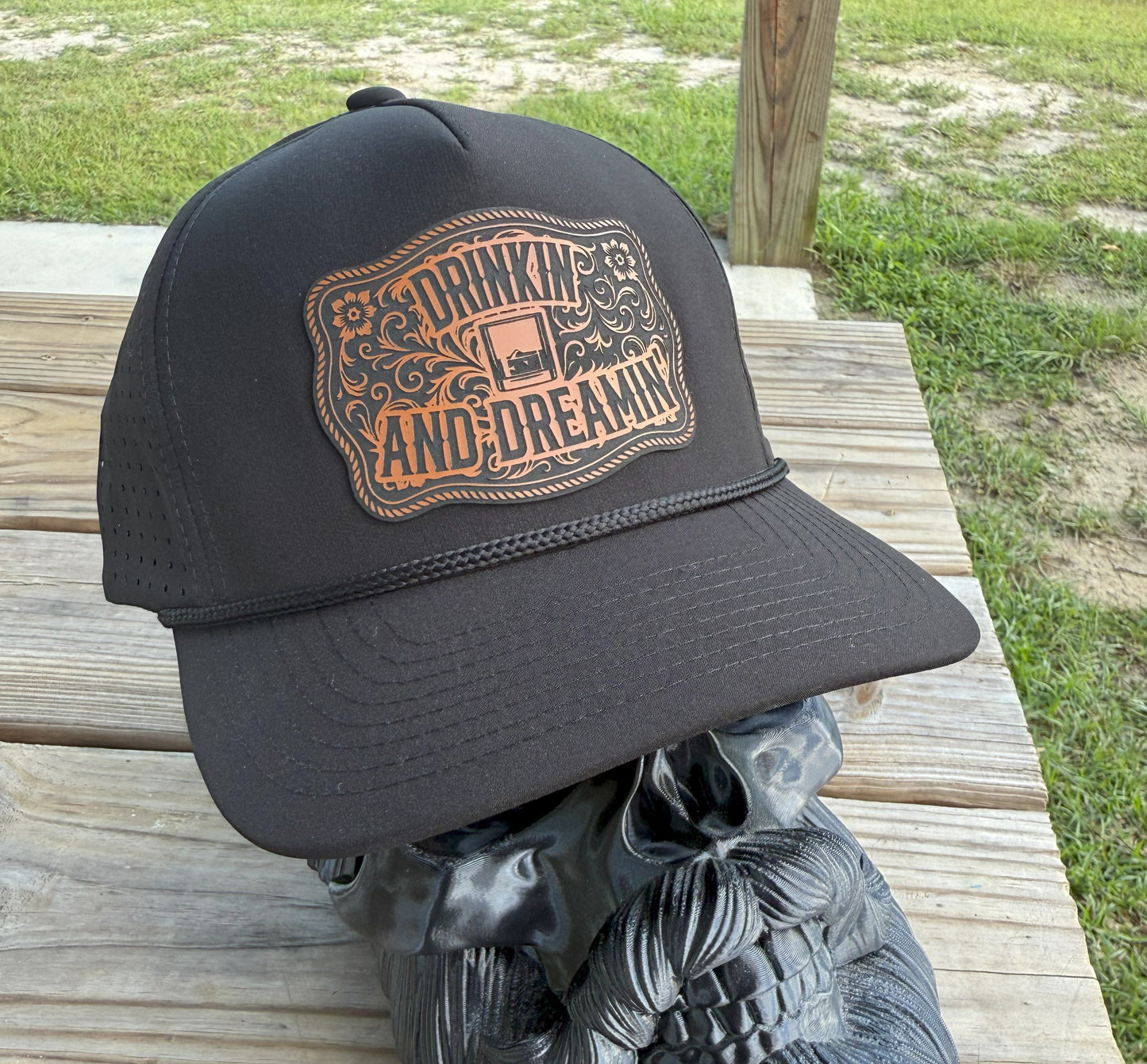 Drinkin' and Dreamin'  Patch Hat