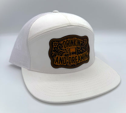 Drinkin' and Dreamin'  Patch Hat