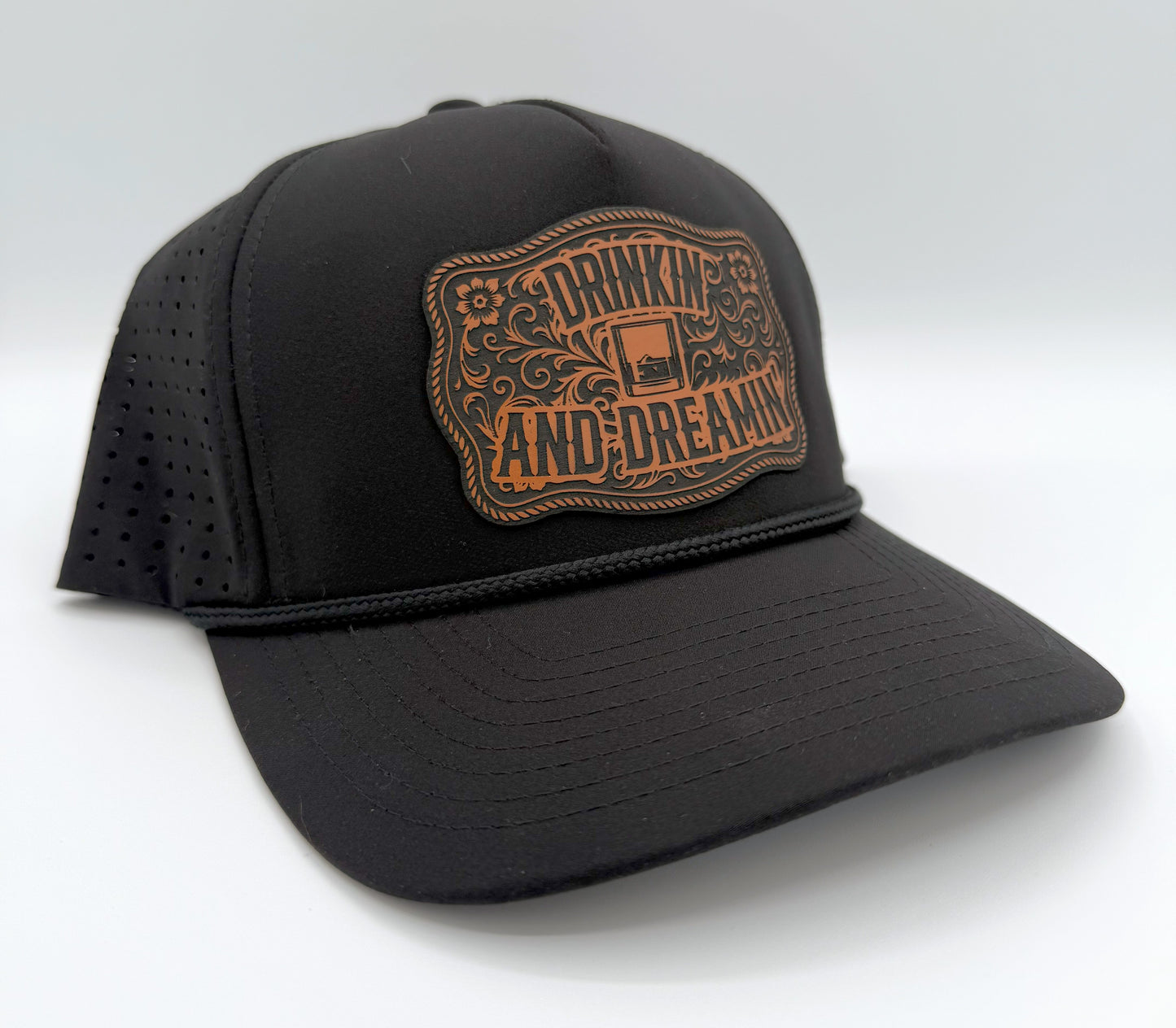Drinkin' and Dreamin'  Patch Hat