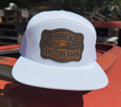 Drinkin' and Dreamin'  Patch Hat