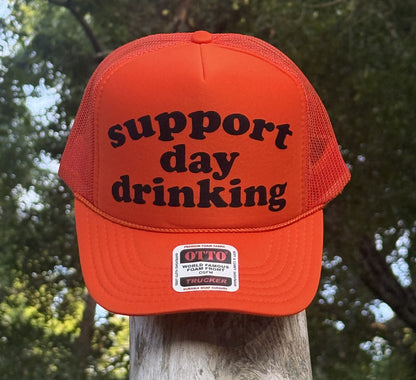 Support Day Drinking Trucker Hat