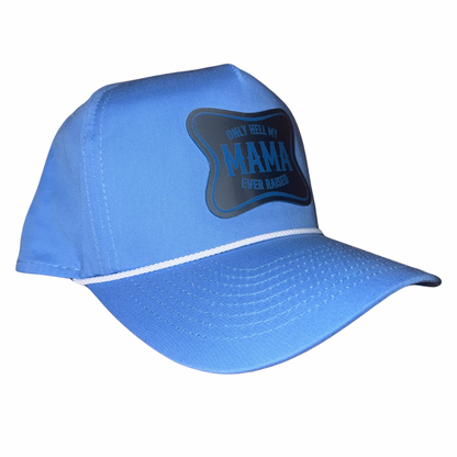 The Only Hell My Mama Ever Raised Metallic Patch Hat