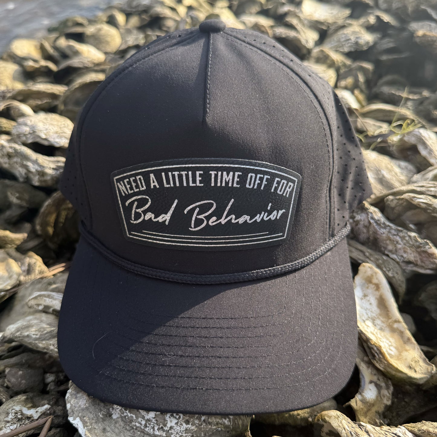 Need A Little Time Off For Bad Behavior Patch Hat