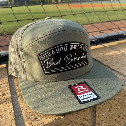 Need A Little Time Off For Bad Behavior Patch Hat