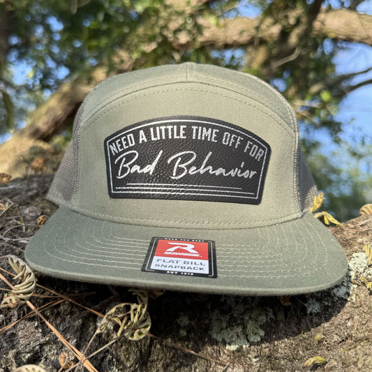 Need A Little Time Off For Bad Behavior Patch Hat