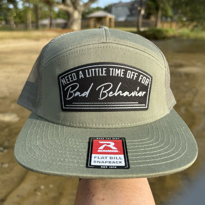 Need A Little Time Off For Bad Behavior Patch Hat