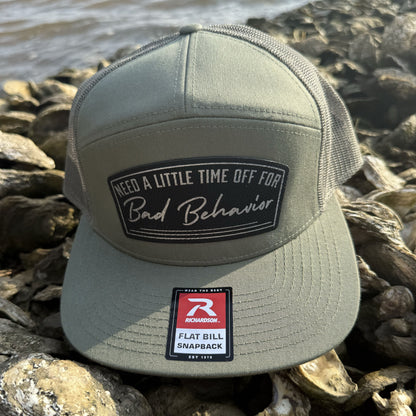 Need A Little Time Off For Bad Behavior Patch Hat