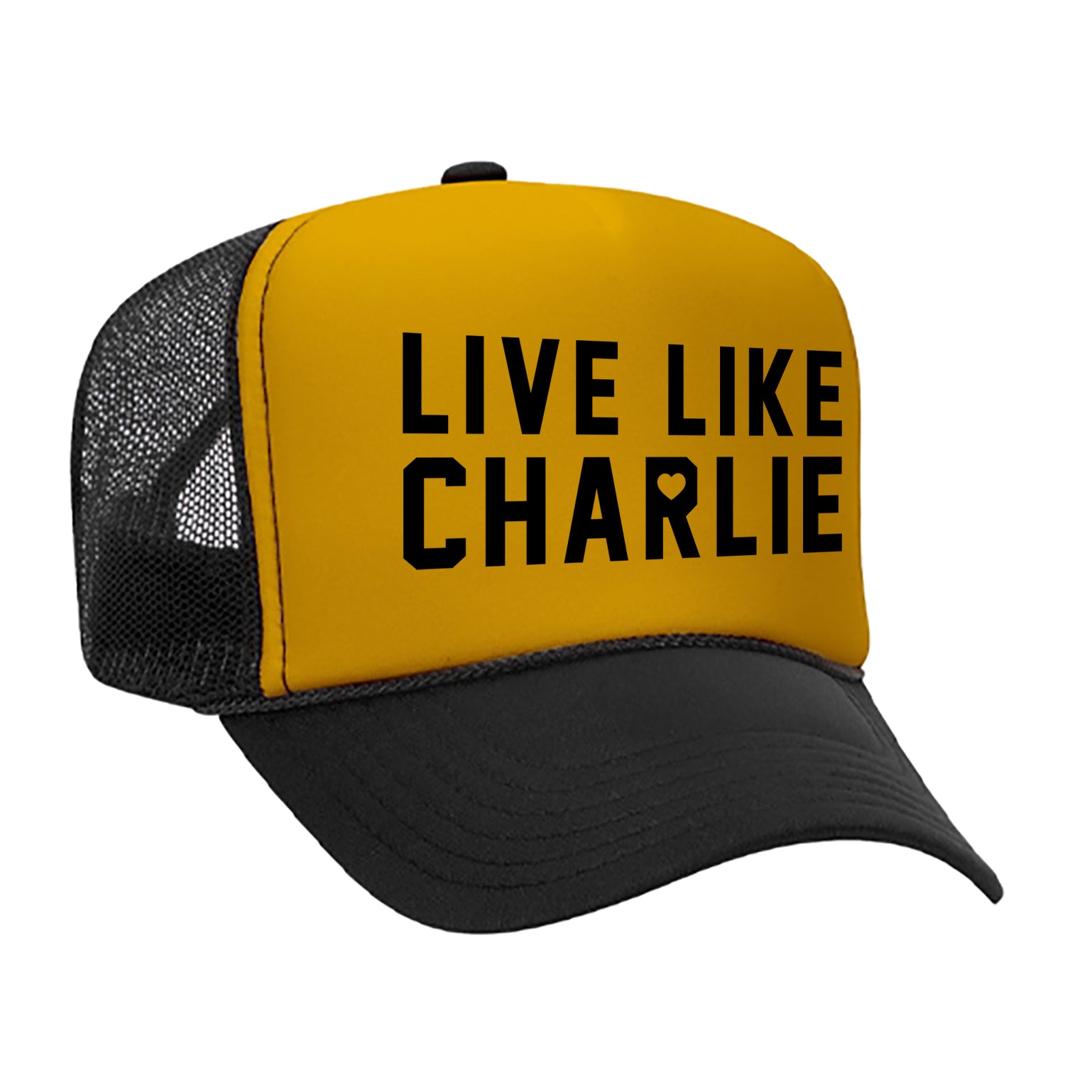 Live Like Charlie Trucker Hat