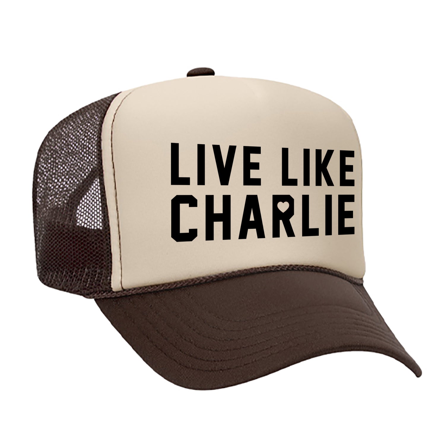 Live Like Charlie Trucker Hat