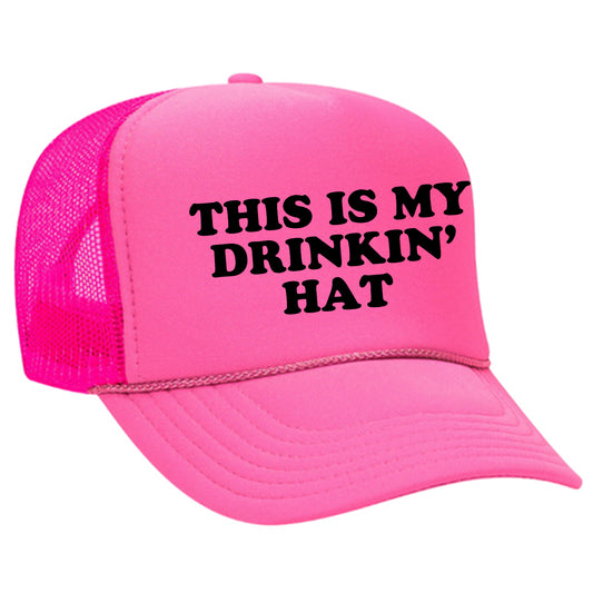 This Is My Drinkin' Hat Trucker Hat
