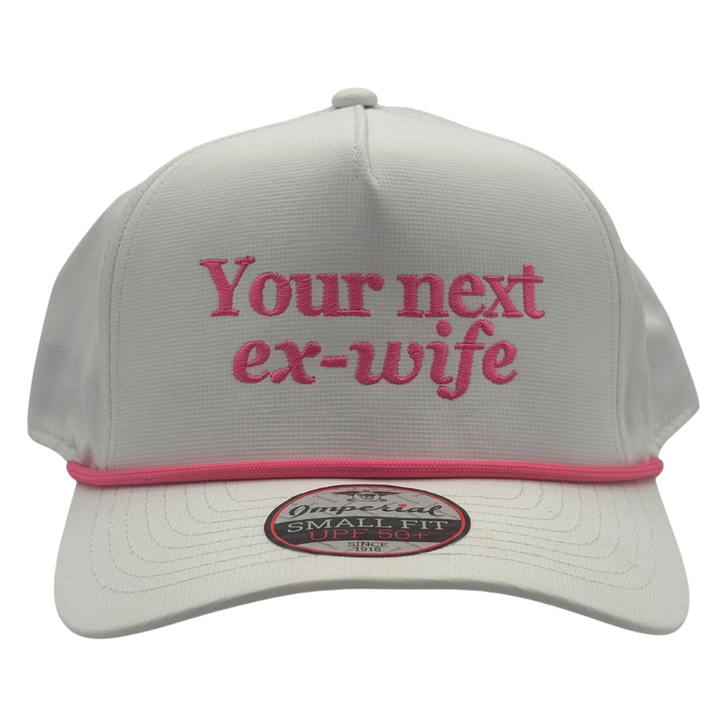 Your Next Ex-Wife Embroidered Hat